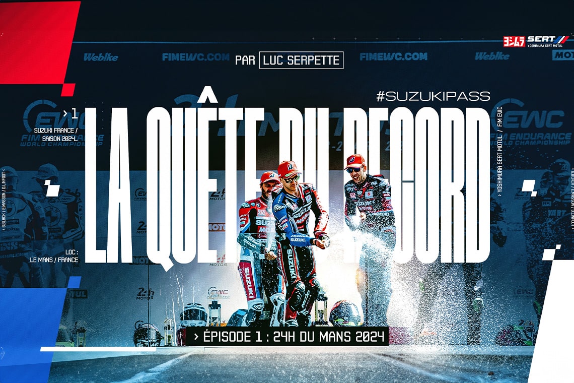 La quête du record ! - 24 Heures Motos - Suzuki